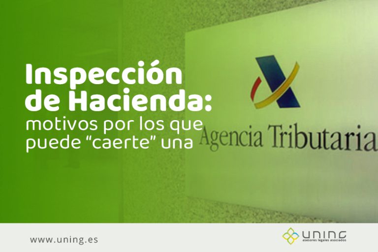 Inspección de Hacienda: motivos por los que puede “caerte” una - Uning
